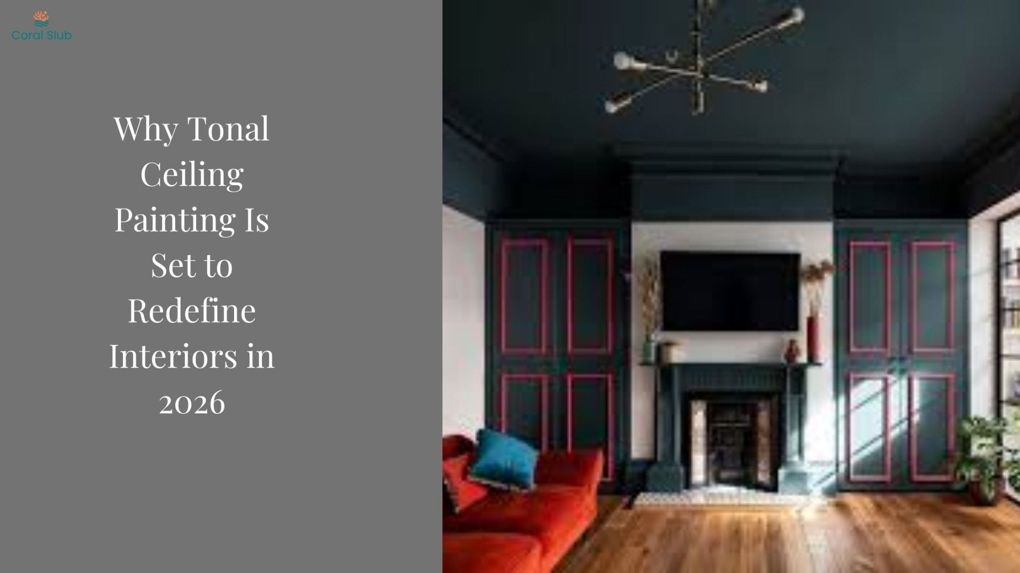 Why Tonal Ceiling Painting Is Set to Redefine Interiors in 2026